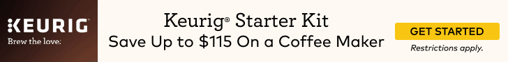 Keurig Starter Kit! Save up to $115 on a Coffee Maker!